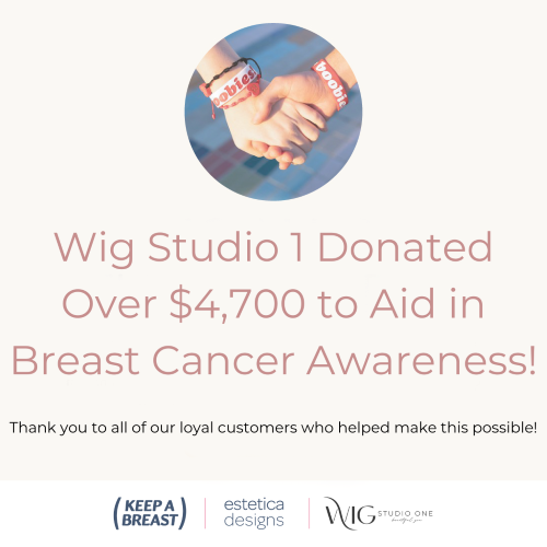 Wig Studio 1 Joins Forces with Estetica Designs to Donate to Keep A Breast Foundation!