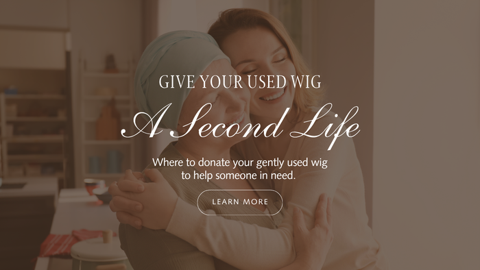 Where to Donate Wigs: Give Your Gently Used Wig a Second Life