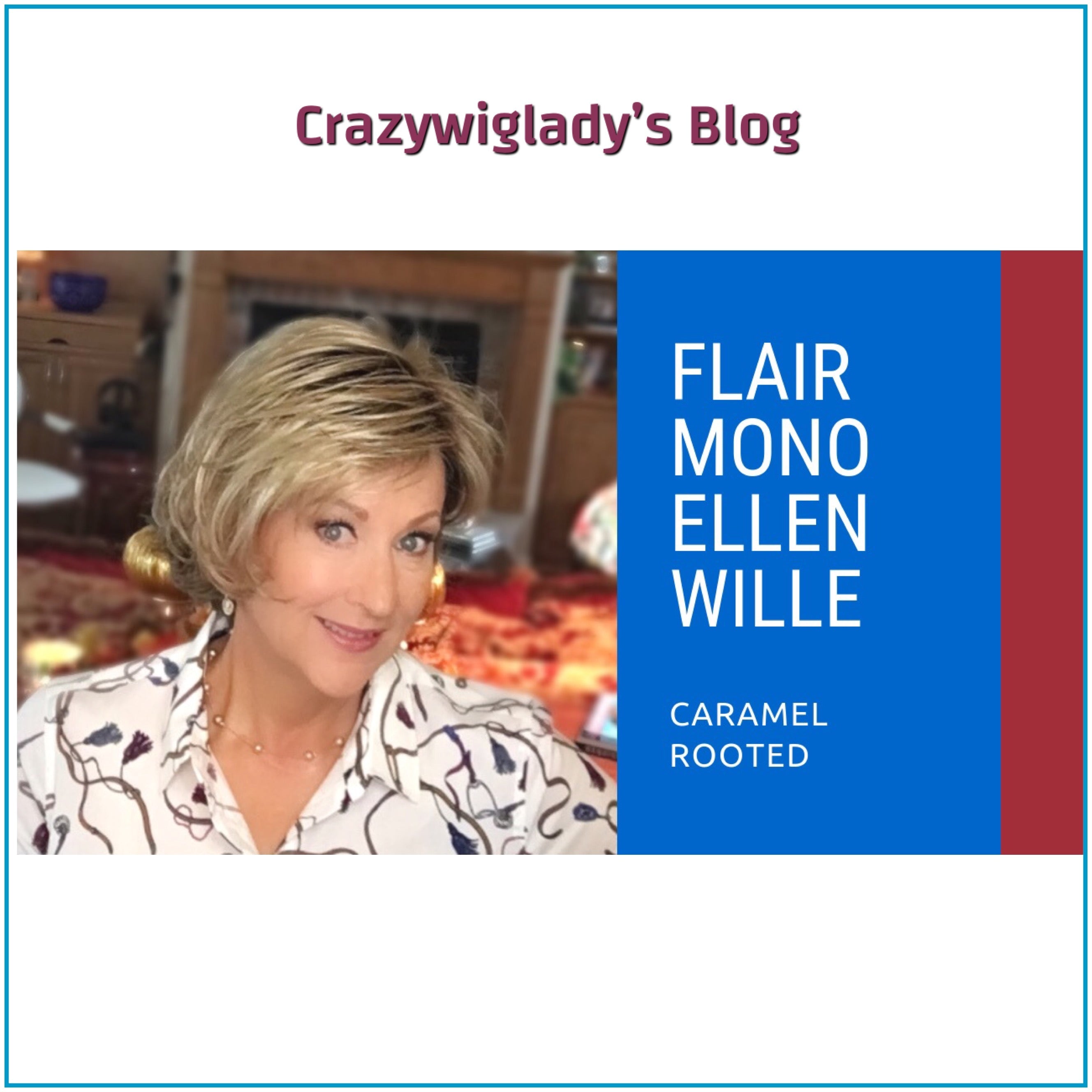 Crazywiglady's Review of Ellen Wille Flair Mono - Wig Studio 1