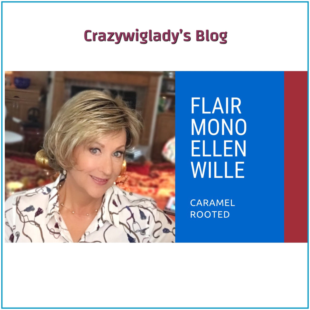 Crazywiglady's Review of Ellen Wille Flair Mono - Wig Studio 1