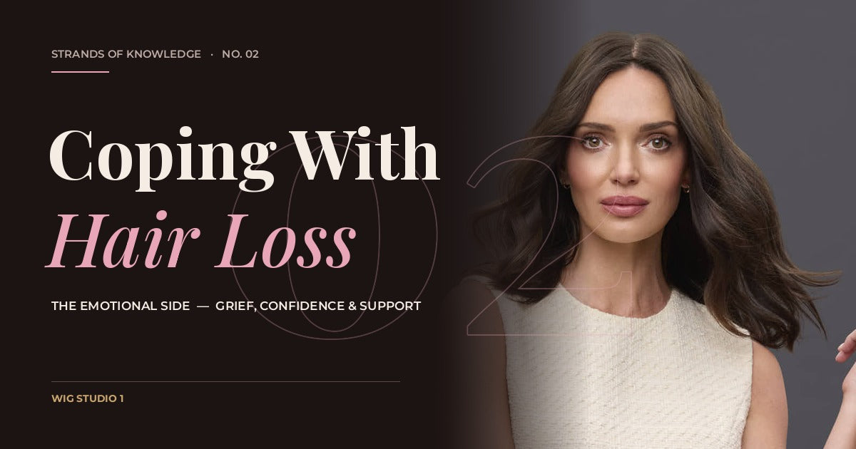 Coping With Hair Loss: The Emotional Side, a Strands of Knowledge guide from Wig Studio 1.